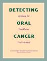 Detecting Oral Cancer: A Guide for Healthcare Professionals