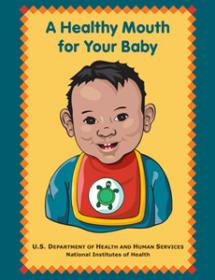 A Healthy Mouth for Your Baby (American Indian Version)
